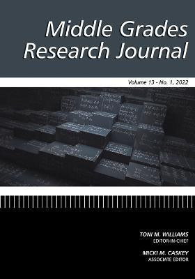 Middle Grades Research Journal Volume 13 Issue 1 2022(English, Paperback, unknown)