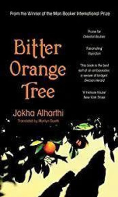 Bitter Orange Tree(Hardcover, Jokha Alharthi)