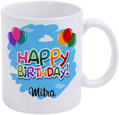 epheriwala Happy Birthday Mitra Ceramic Coffee Mug(350 ml)