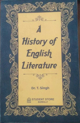 A History Of English Literature(Paperback, Dr. T. Singh)