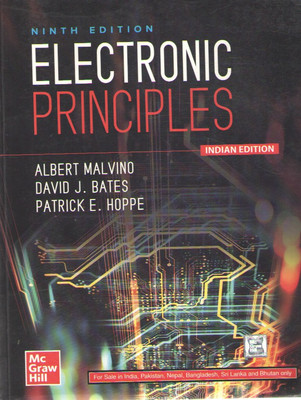 Electronic Principles 9th Edition By Albert Malvino, David J . Bates & Patrick E Hoppe(Paperback, ALBERT MALVINO, DAVID J . BATES, PATRICK E HOPPE)