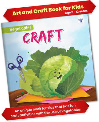 Art And Craft Books For Children | Activity Learning Book For Kids | Age 5 Years And Above | Preprimary Children Vegetable Craft Book(Paperback, Target Publications)