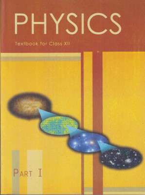Physics Text Book Part 1 For Class 12 (Paperback, Ncert Expert)(Paperback, Ncert Publication)