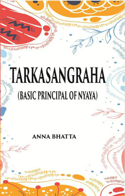 TARKASANGRAHA: (Basic principal of nyaya )(Paperback, ANNA BHATTA, PANDIT JIBANANDA VIDYASAGAR)