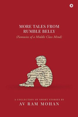 More Tales From Rumble Belly(English, Paperback, AV Ram Mohan)