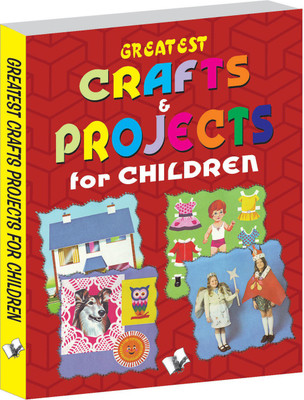 Greatest Crafts & Projects For Children 1 Edition(English, Paperback, Khatri Vikas)