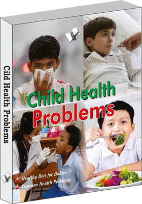 Child health problems  - A-Z of a child's health care(English, Paperback, Khatri Vikas)