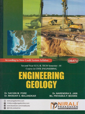 ENGINEERING GEOLOGY - DBATU (Second Year (SY) B.Tech Civil Engineering Semester 4)(Paperback, Dr. Sachin M. Pore, Dr. Narendra S. Jain, Dr. Mandar S. Malandkar, Ms. Priyanka P. Mohire) ENGINEERING GEOLOGY - DBATU (Second Year (SY) B.Tech Civil Engineering Semester 4)(Paperback, Dr. Sachin M. Pore, Dr. Narendra S. Jain, Dr. Mandar S. Malandkar, Ms. Priyanka P. Mohire)