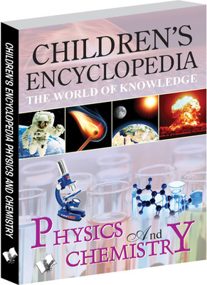 Children's Encyclopedia - Physics And Chemistry  - The World of Knowledge(English, Paperback, unknown)