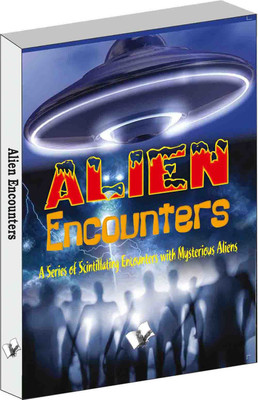 Alien Encounters(English, Paperback, Khatri Vikas)