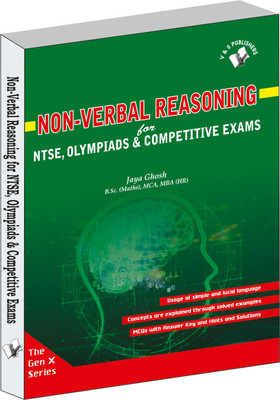 Non- verbal reasoning  - for NTSE,olympiads & competitive exams(English, Paperback, Ghosh Jaya)