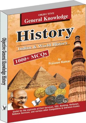 Objective General Knowledge History(English, Paperback, Kumar Prasoon)