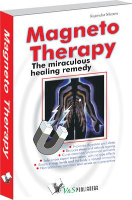 Magneto Therapy  - The Miraculous Healing Remedy 1 Edition(English, Paperback, Menen Rajender)