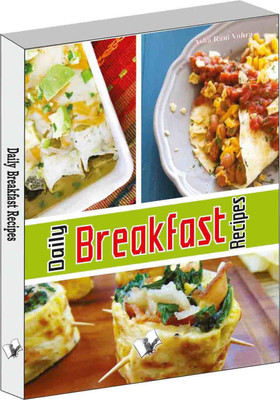 Daily Breakfast Recipes(English, Paperback, Vohra Asha Rani)