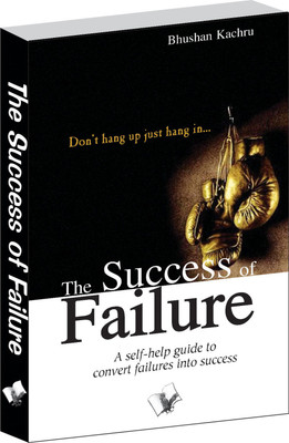 The Success Of Failure 1 Edition(English, Paperback, Kachru Bhushan)