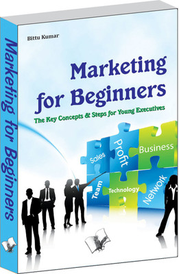 Marketing For Beginners 1 Edition(English, Paperback, Kumar Bittu)