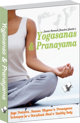 Yogasana And Pranayam 1 Edition(English, Paperback, Shukla Swami Ramesh Chandra)