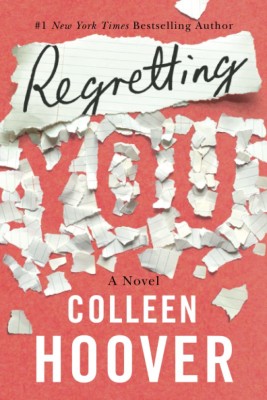 Regretting You Paper Back 10 December 2019(Paperback, Colleen Hoover)