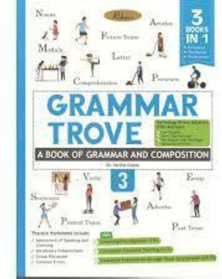 Grammar Trove Class 3(Paperback, DR. VARSHA GUPTA)