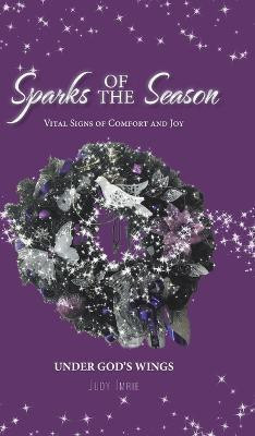 Sparks of the Season(English, Hardcover, Imrie Judy)