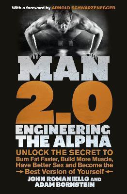 Man 2.0: Engineering the Alpha(English, Paperback, Bornstein Adam)