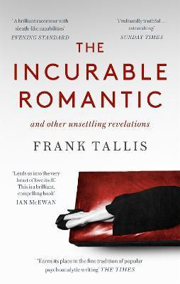 The Incurable Romantic(English, Paperback, Tallis Frank)