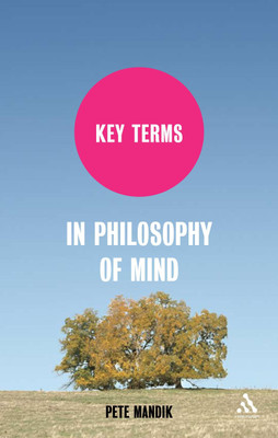 Key Terms in Philosophy of Mind(English, Paperback, Mandik Pete)