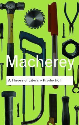 A Theory of Literary Production(English, Paperback, Macherey Pierre)