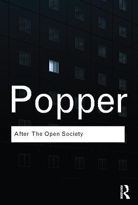 After The Open Society(English, Paperback, Popper Karl)