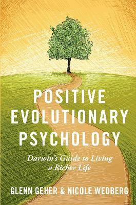Positive Evolutionary Psychology(English, Paperback, Geher Glenn)