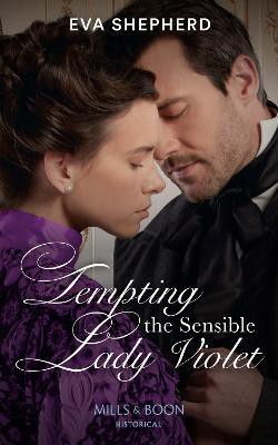 Tempting The Sensible Lady Violet(English, Paperback, Shepherd Eva)