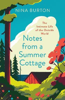 Notes from a Summer Cottage(English, Paperback, Burton Nina)