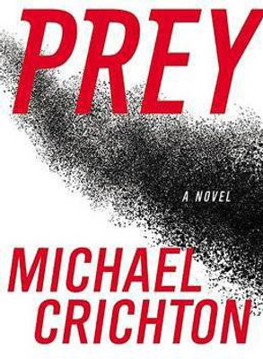 Prey(English, Hardcover, Crichton Michael)