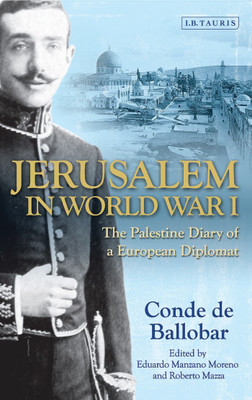 Jerusalem in World War I(English, Paperback, Ballobar Conde de)