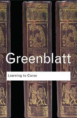 Learning to Curse(English, Paperback, Greenblatt Stephen)