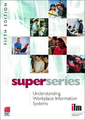 Understanding Workplace Information Systems(English, Paperback, Institute of Leadership, Management)
