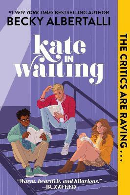 Kate in Waiting(English, Electronic book text, Albertalli Becky)
