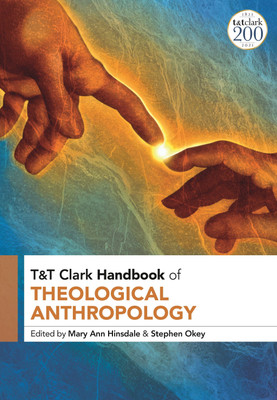 T&T Clark Handbook of Theological Anthropology(English, Paperback, unknown)