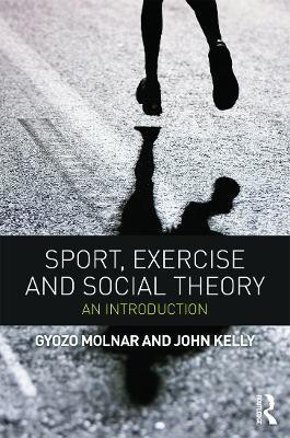 Sport, Exercise and Social Theory(English, Paperback, Molnar Gyozo)