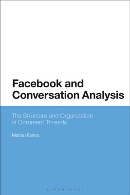 Facebook and Conversation Analysis(English, Hardcover, Farina Matteo Dr)