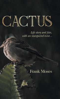 Cactus(English, Hardcover, Moses Frank)