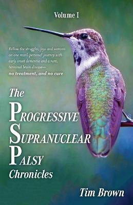 The PSP Chronicles(English, Paperback, Brown Tim)