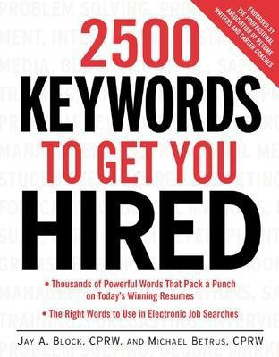 2500 Keywords to Get You Hired(English, Electronic book text, Block Jay A)