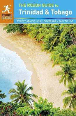 The Rough Guide to Trinidad and Tobago(English, Paperback, De-Light Dominique)