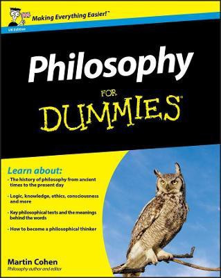 Philosophy For Dummies, UK Edition(English, Paperback, Cohen Martin)