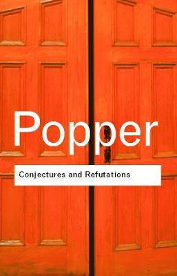 Conjectures and Refutations(English, Paperback, Popper Karl)