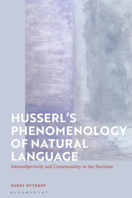 Husserl's Phenomenology of Natural Language(English, Hardcover, Ruthrof Horst)