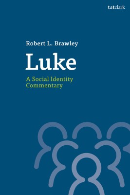 Luke: A Social Identity Commentary(English, Hardcover, Brawley Robert L. Professor)