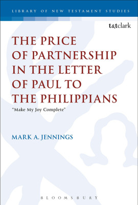 The Price of Partnership in the Letter of Paul to the Philippians(English, Paperback, Jennings Mark A. Dr)