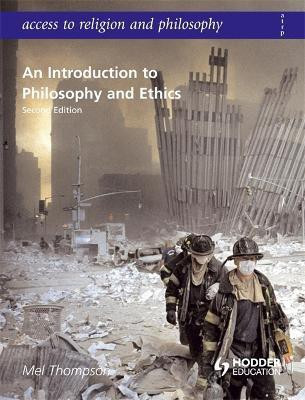 Access to Religion and Philosophy: An Introduction to Philosophy and Ethics Second Edition(English, Paperback, Thompson Mel)